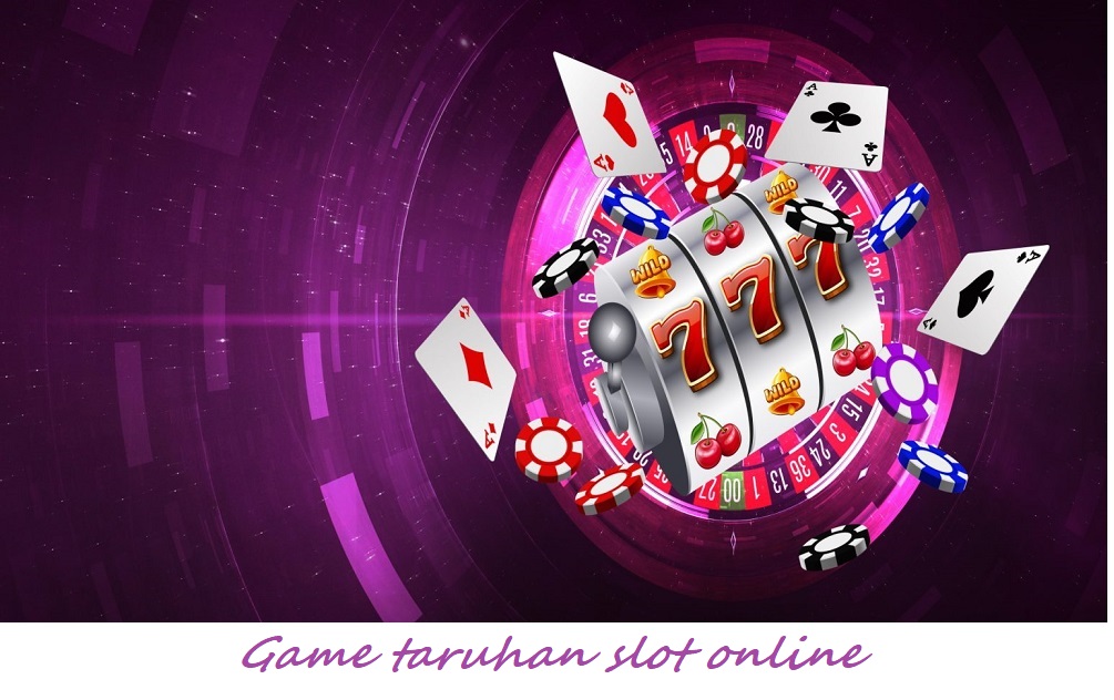 Game taruhan slot online