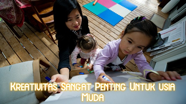Kreativitas Sangat Penting Untuk usia Muda